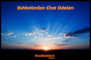 SohbetimSen Chat Odaları