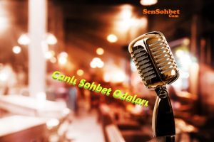 Canlı Sohbet Odaları