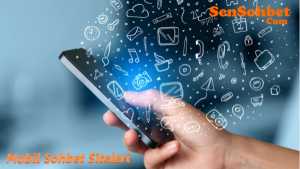Mobil Sohbet Siteleri